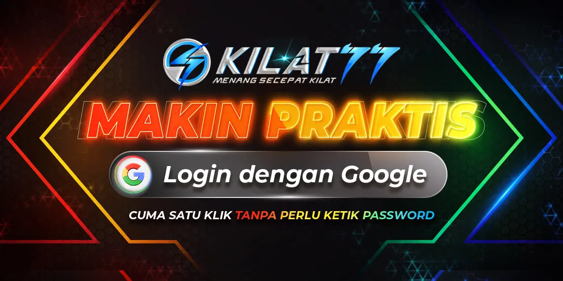 KILAT77 LOGIN VIA GOOGLE