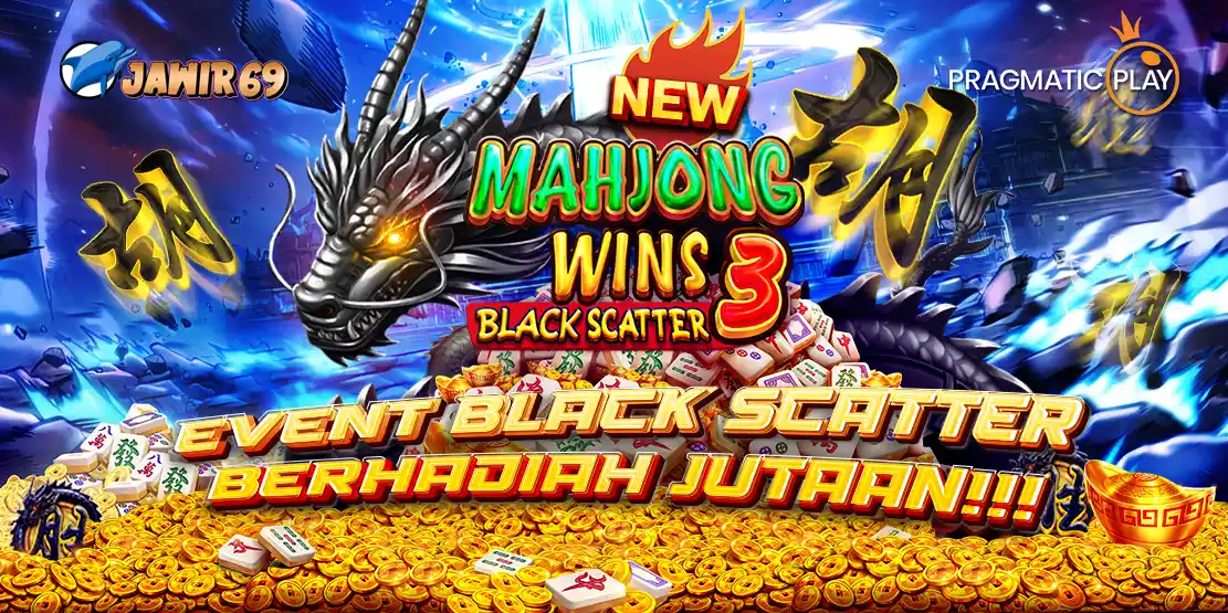 JAWIR69 EVENT MAHJONG WINS 3 BLACK SCATTER