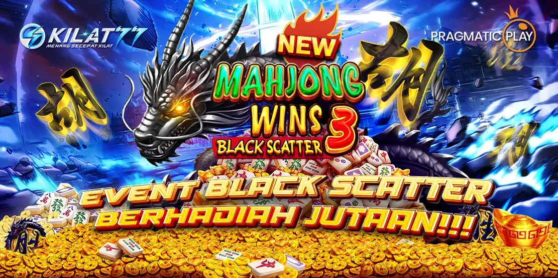 KILAT77 MAHJONG WAYS 3 BLACK SCATTER!!!