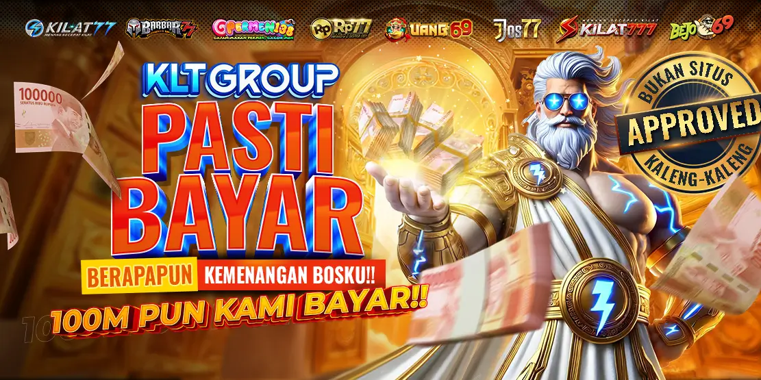 KLT GROUP APPROVED DIJAMIN PASTI BAYAR KEMENANGAN