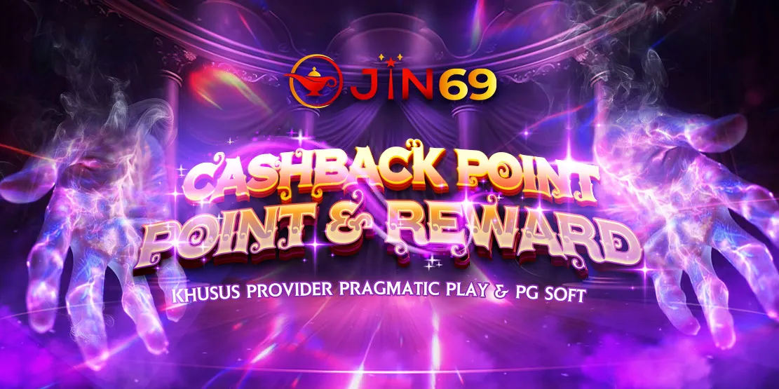 JIN69 CASHBACK REWARD KHUSUS PRAGMATIC DAN PG SOFT
