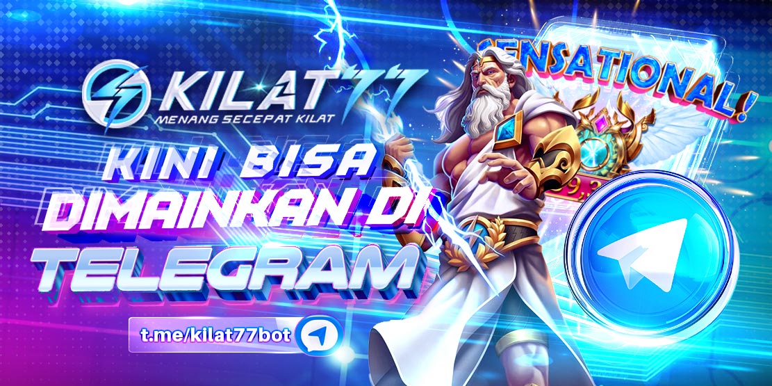 KILAT77 Bisa Main di Telegram!