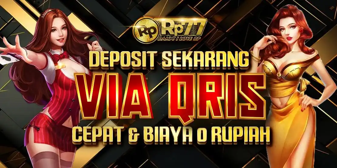 RP77 Depo QRIS Tanpa Biaya