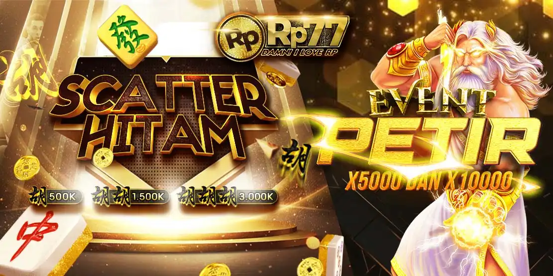 DUAL EVENT - BONUS SCATTER HITAM DAN BONUS PETIR X5000 & X10000 RP77